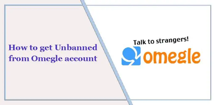 how-to-get-unbanned-from-omegle-account