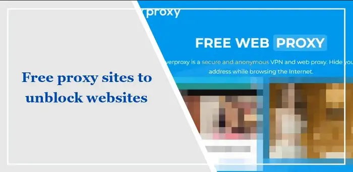 Free proxy sites to unblock websites