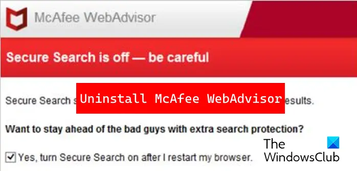 Remove McAfee WebAdvisor